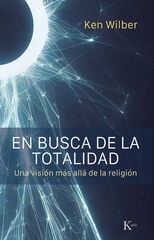 En busca de la totalidad En busca de la totalidad