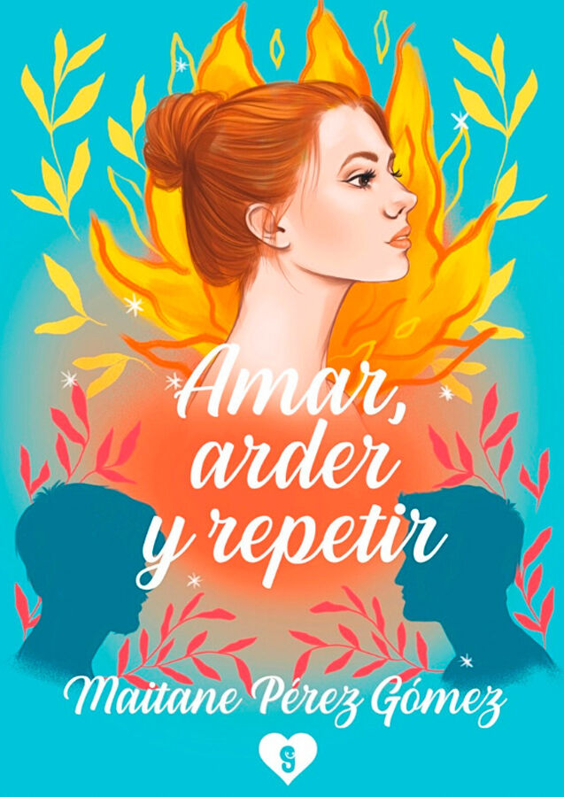Amar, arder y repetir