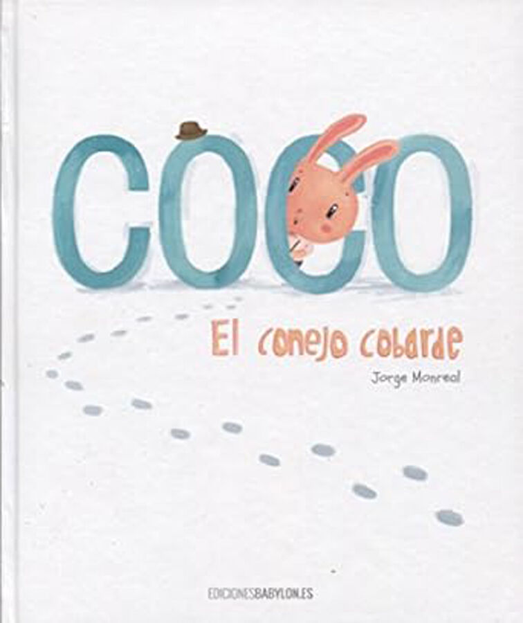 Coco. El conejo cobarde
