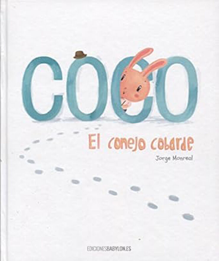 Coco. El conejo cobarde
