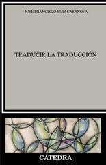 Traducir la Traducción Traducir la Traducción