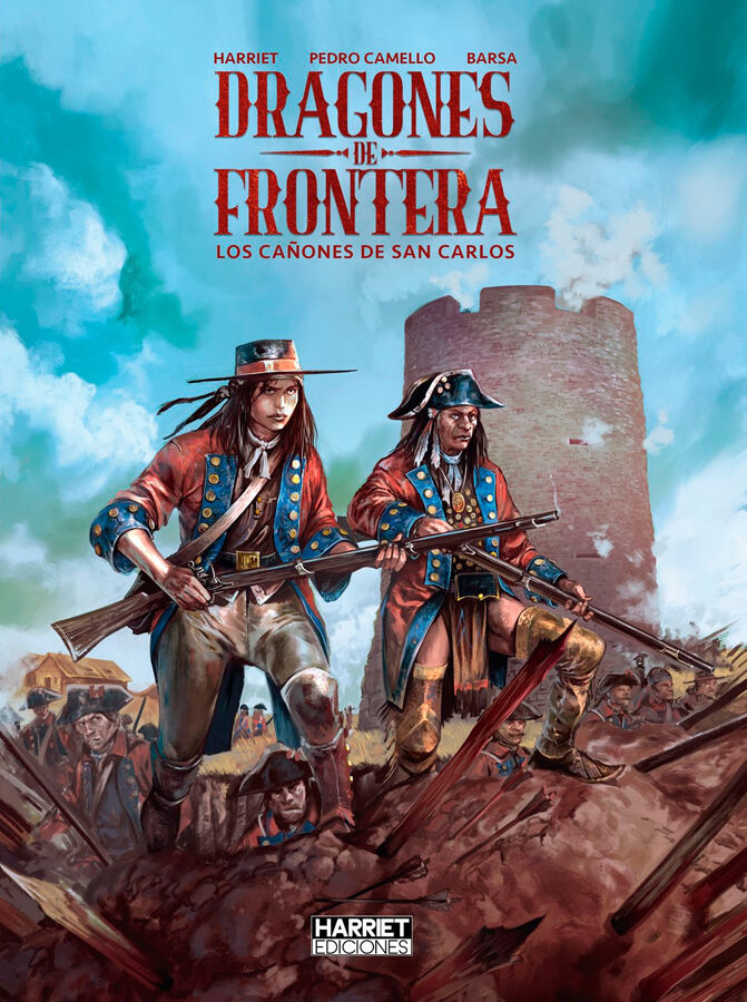 Dragones de frontera. Los ca&ntilde;ones de San Carlos