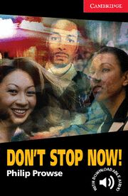 On&acute;T Stop Now!