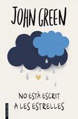 No està escrit a les estrelles No està escrit a les estrelles