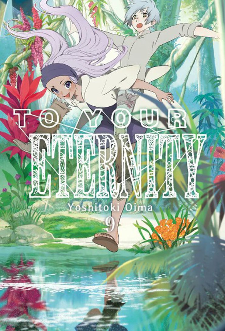 To your eternity 9