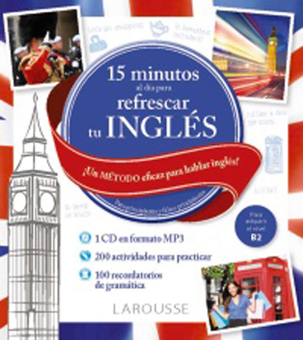 15 Minutos al D&iacute;a para Refrescar Tu Ingl&eacute;s