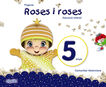Projecte Roses i Roses Educacion Infantil 5 a?os Comunidad Valenciana