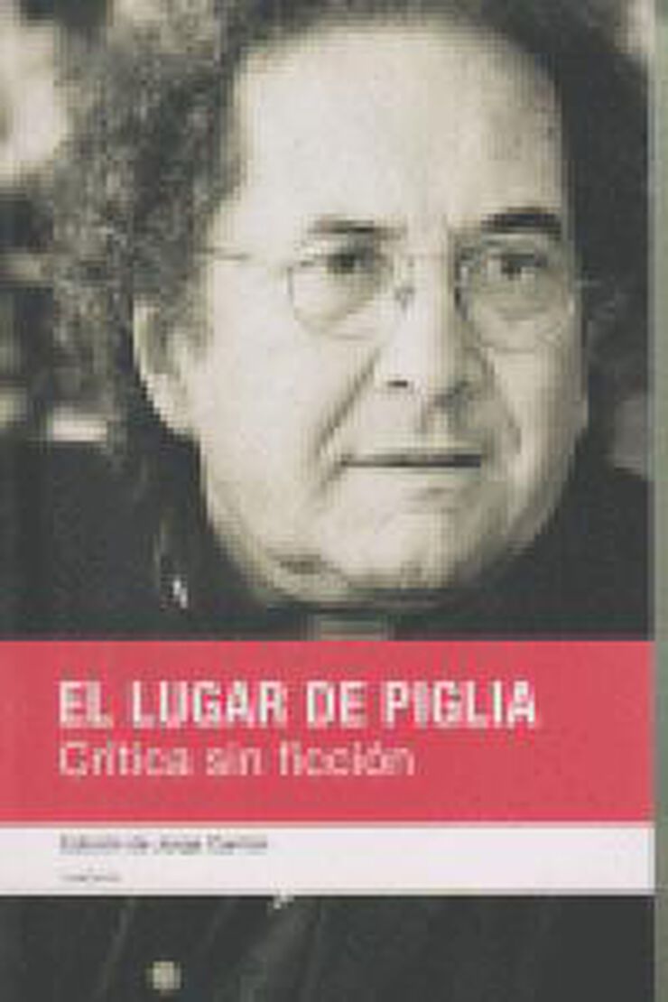 El lugar de Piglia