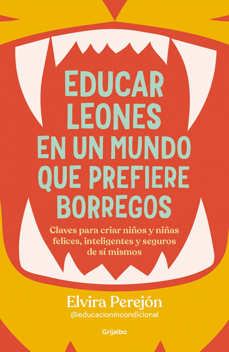 Educar leones en un mundo que prefiere borregos