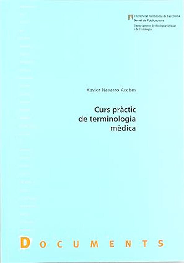 Curs pr&agrave;ctic de terminologia m&egrave;dica