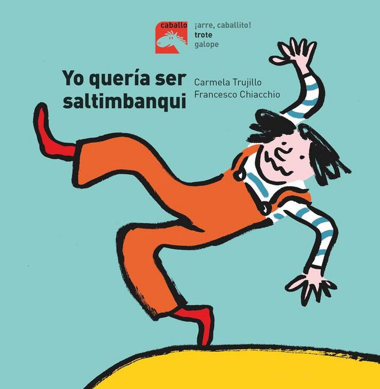 Yo Quería Ser Saltimbanqui Yo Quería Ser Saltimbanqui
