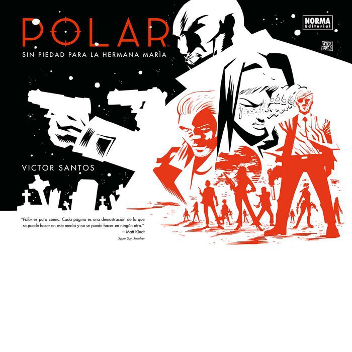 Polar 3. Sin piedad para la hermana Mar&iacute;