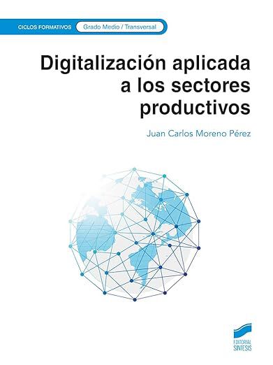 Digitalizaci&oacute;n aplicada a los sectores productivos (Grado Medio)