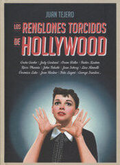 Los renglones torcidos de Hollywood Los renglones torcidos de Hollywood