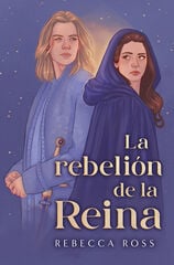 La rebelión de la reina La rebelión de la reina