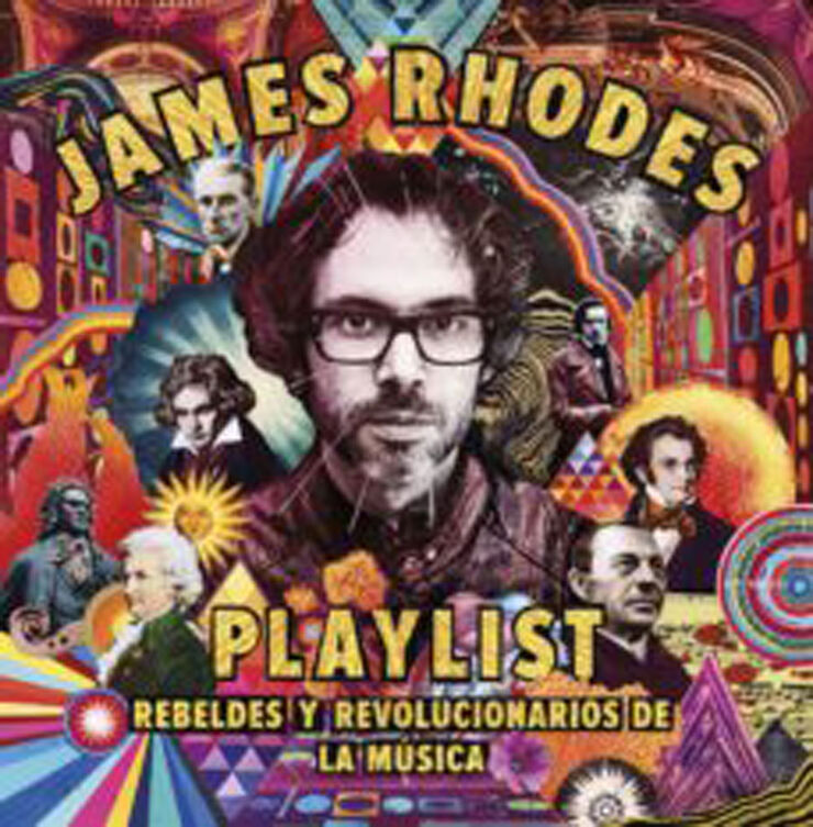 Playlist. Rebeldes y revolucionarios déla música