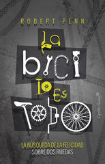 La bici lo es todo La bici lo es todo