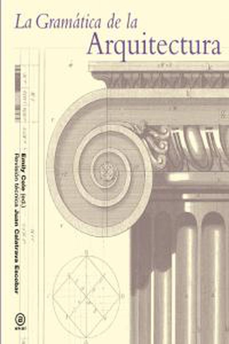 La gramática de la arquitectura La gramática de la arquitectura
