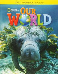 Our World 2 Workbook+Cd
