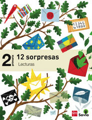Lecturas: 12 Sorpresas. 2 Primaria. Savia Lecturas: 12 Sorpresas. 2 Primaria. Savia