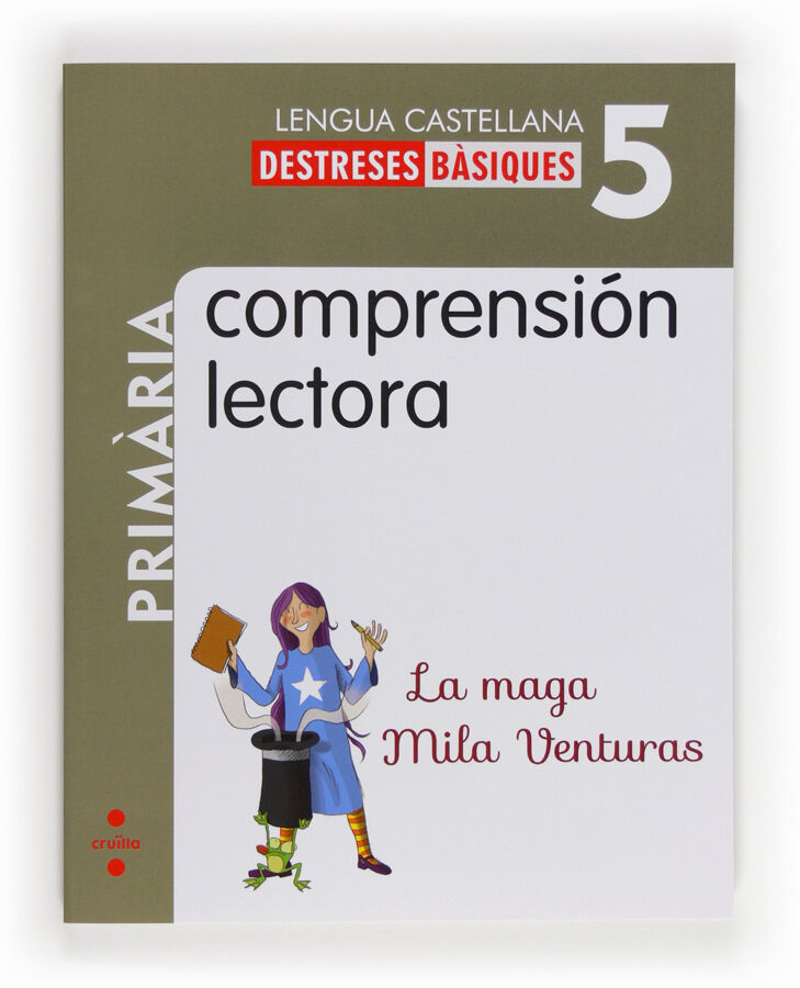 Comprensi&oacute;n lectora: La maga Mila Venturas. 5 Prim&agrave;ria