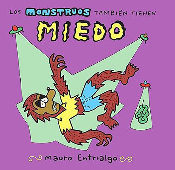 Los monstruos también tienen miedo