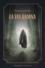 La Vía Damna La Vía Damna