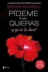 Pídeme lo que quieras y yo te lo daré Pídeme lo que quieras y yo te lo daré
