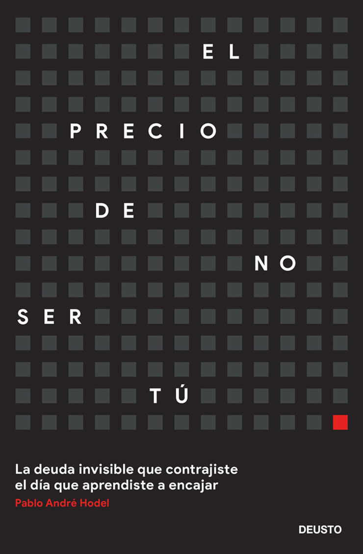 El precio de no ser t&uacute;
