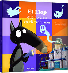 El Llop que no creia en els fantasmes El Llop que no creia en els fantasmes