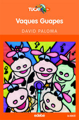Vaques guapes Vaques guapes