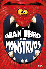 El gran libro de los monstruos El gran libro de los monstruos
