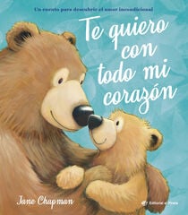 Te quiero con todo mi corazón Te quiero con todo mi corazón