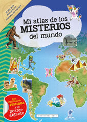 Mi Atlas de los misterios del mundo Mi Atlas de los misterios del mundo