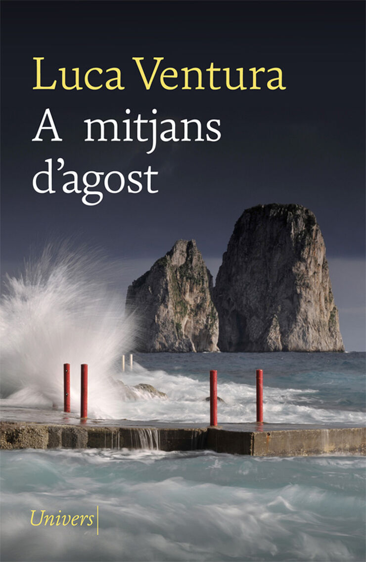 A mitjans d'agost