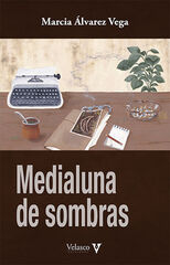 Medialuna de sombras Medialuna de sombras