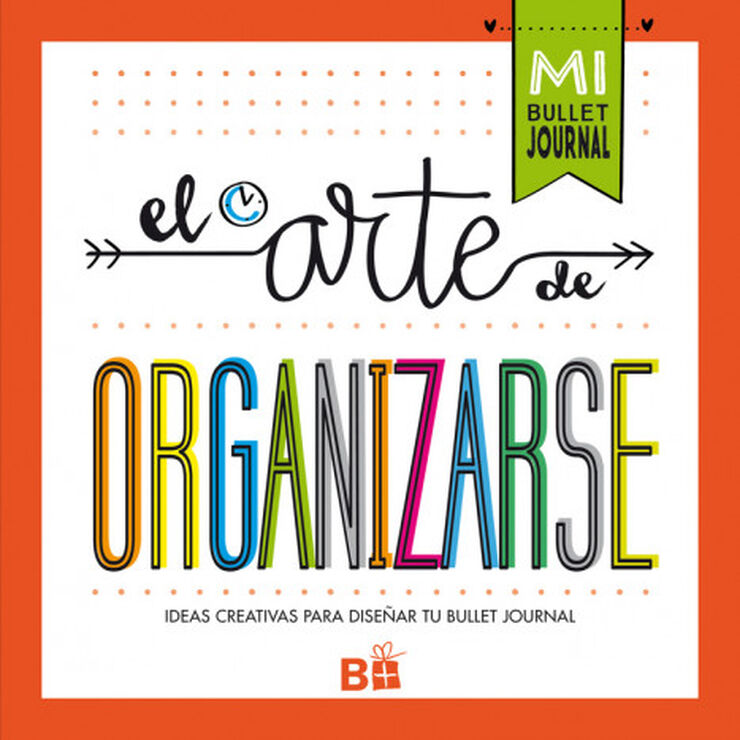 Arte de organizarse, El