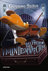 Geronimo Stilton 64. El misterio del violín desaparecido
