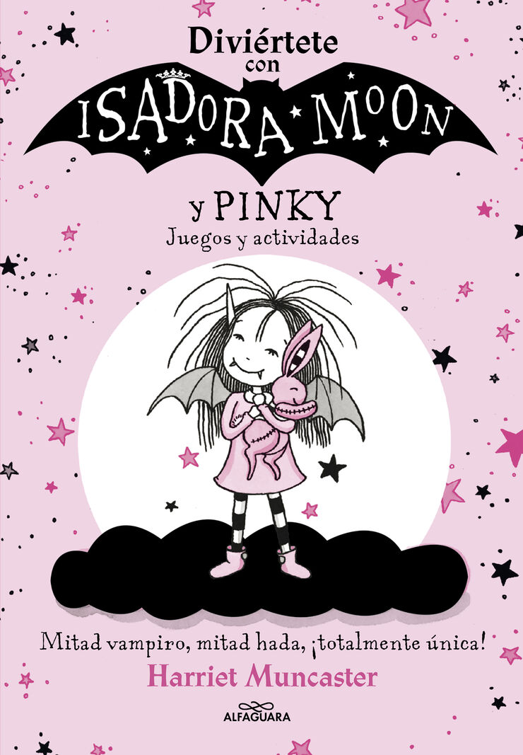 Isadora Moon. Diviértete con Isadora y Pinky. Juegos y actividades
