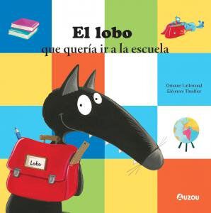 El lobo que quer&iacute;a ir a la escuela