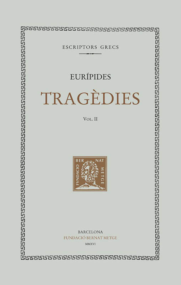 Tragèdies II: Medea. Els fills d'Hèracles