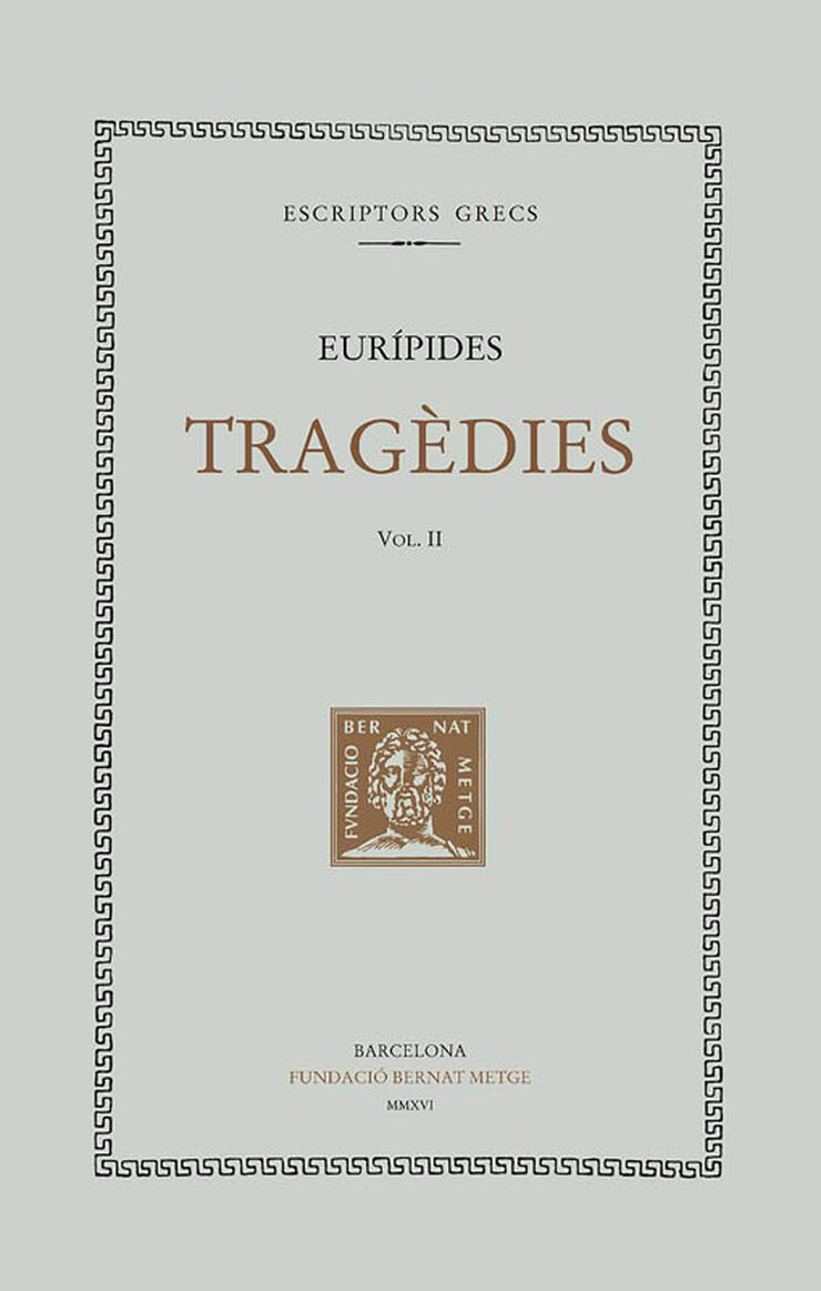 Tragèdies II: Medea. Els fills d'Hèracles
