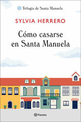 Cómo casarse en Santa Manuela Cómo casarse en Santa Manuela