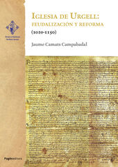 Iglesia de Urgell: feudalización y reforma (1020-1150)