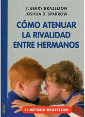 Cómo atenuar la rivalidad entre hermanos Cómo atenuar la rivalidad entre hermanos