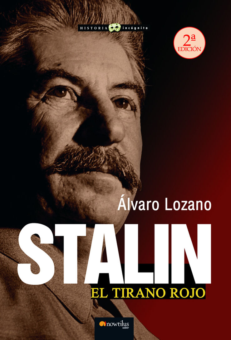 Stalin, el tirano rojo. Nueva edición