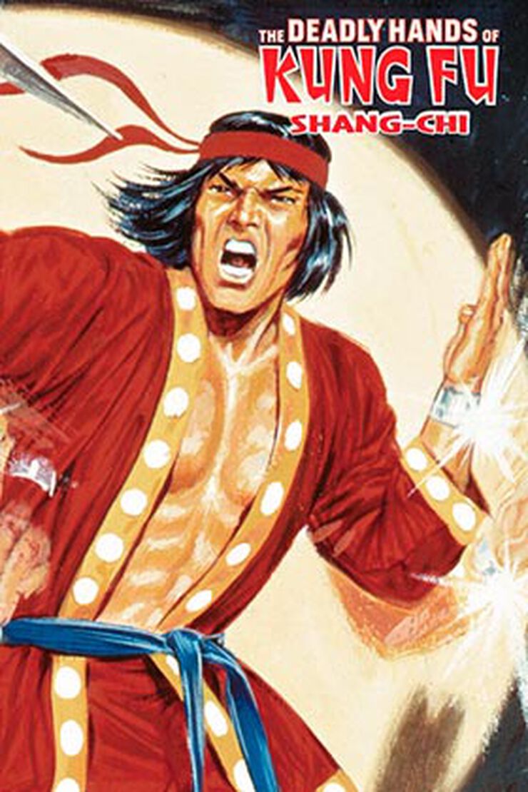 The Deadly Hands Of Kung Fu: Shang-Chi