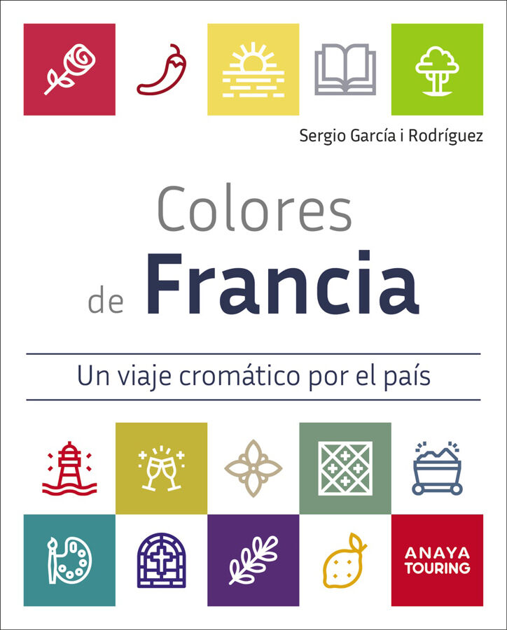Colores de Francia. Un viaje crom&aacute;tico por el pa&iacute;s