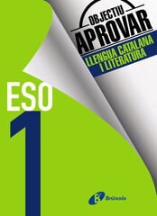 Objectiu Aprovar Català 1r ESO Objectiu Aprovar Català 1r ESO