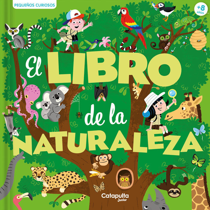 Peque&ntilde;os curiosos: El libro de la naturaleza